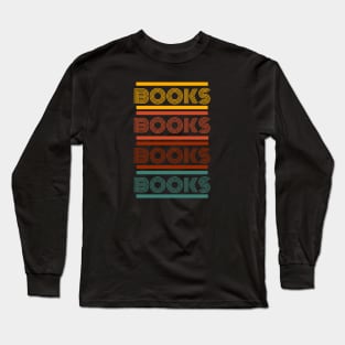 Books Books Books Books Tee Long Sleeve T-Shirt